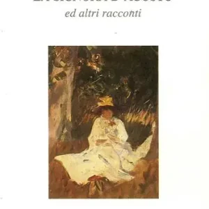 La signora d‘Agosto e altri racconti Acquista Ora