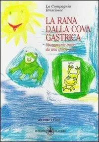Bestseller La rana della cova gastrica