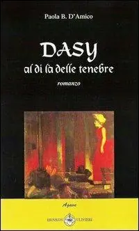 Professionale Dasy al di là delle tenebre