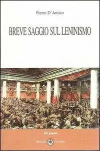 Breve saggio sul Leninismo Bestseller