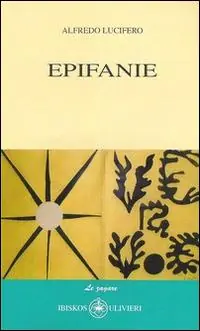 Epifanie Ultima Occasione