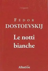 Le notti bianche Novità