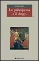 La principessa e il drago Offerta Limitata