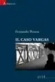 Di Tendenza Il caso Vargas
