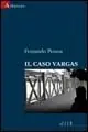 Più Venduto Il caso Vargas