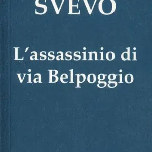 Non Perdere L‘assassinio di via Belpoggio