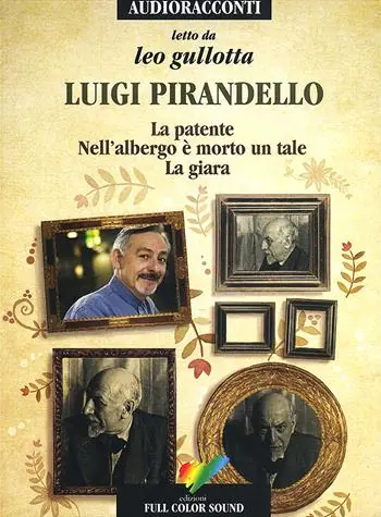 Promo Stagionale La patente-Nell‘albergo è morto un tale-La giara letto da Leo Gullotta. Audiolibro. CD Audio