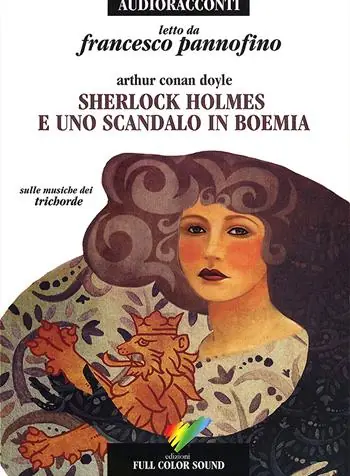 Sherlock Holmes e uno scandalo in Boemia letto da Francesco Pannofino. Audiolibro. CD Audio Bestseller