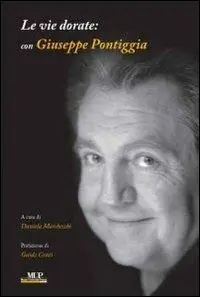 Ultima Occasione Le vie dorate con Giuseppe Pontiggia