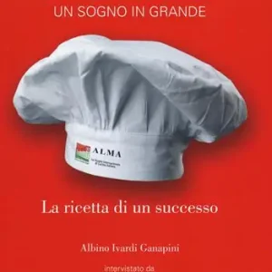 Subito Disponibile Alma. Un sogno in grande. La ricetta di un successo