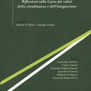 Must-Have La Costituzione e i «nuovi cittadini». Riflessioni sulla Carta dei valori della cittadinanza e dell‘integrazione