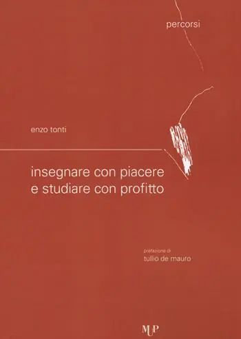 Popolare Insegnare con piacere e studiare con profitto