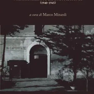 Prigionieri in Italia. Militari alleati e campi di prigionia (1940-1945) Prezzo Di Fabbrica