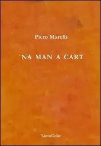 Man a cart-Una partita a carte (‘Na) Consegna Rapida