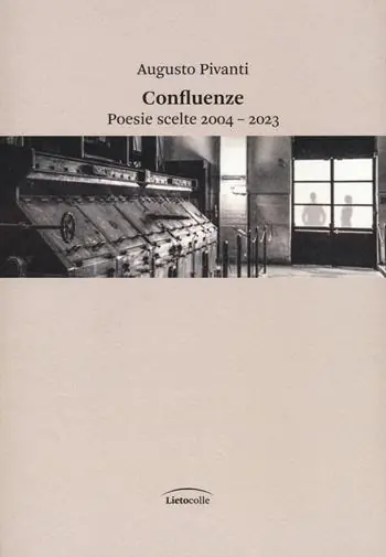 Non Perdere Confluenze. Poesie scelte 2004-2023