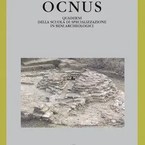 Ocnus. Quaderni della Scuola di specializzazione in archeologia. Ediz. multilingue. Vol. 17 Ultimissimo Modello