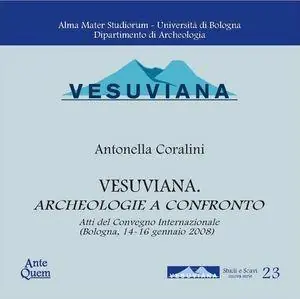 Vesuviana. Archeologia a confronto. Con CD-ROM Miglior Prezzo