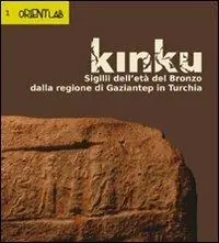 Offerta Speciale Kinku. Sigilli dell‘età del bronzo dalla regione di Gaziantep in Turchia