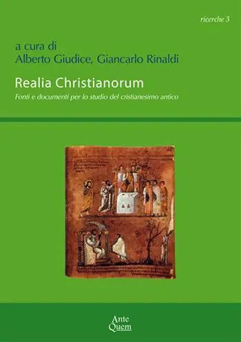 Realia christianorum. Fonti e documenti per lo studio del cristianesimo antico. Atti del Convegno (Napoli, 14 novembre 2014) A Buon Prezzo
