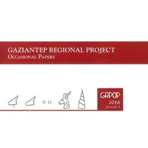 Promozione Esclusiva Gaziantep regional project. Occasional papers. Report on the 2011 and 2012 excavations in area F GRPOP (2016). Vol. 1