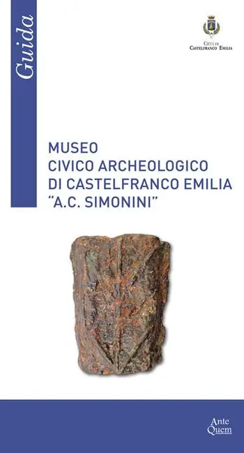 Miglior Prezzo Museo Civico Archeologico di Castelfranco Emilia «A. C. Simonini». Guida