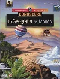 Must-Have Conoscere. La geografia del mondo