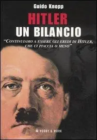 Ultime Pezzi Hitler. Un bilancio