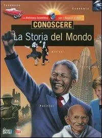 Acquista Ora Conoscere. La storia del mondo