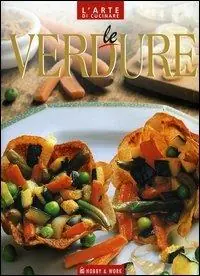 Miglior Prezzo Le verdure. Ediz. illustrata