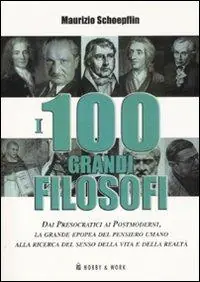 Scelto Dai Clienti I cento grandi filosofi