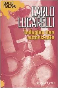 Indagine non autorizzata Offerta Limitata