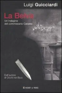 Non Perdere La belva