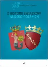 Z historii zwiazków wlosko-polskich Direttamente Dal Produttore