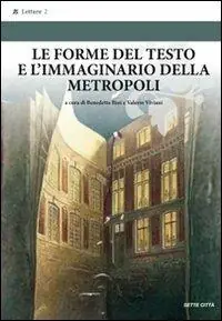Nuova Collezione Le forme del testo nell‘immaginario della metropoli