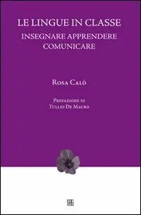 Le lingue in classe. Insegnare, apprendere, comunicare Offerta