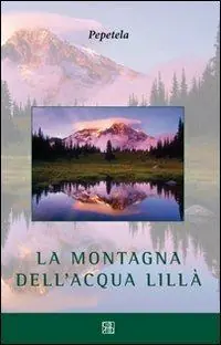 Offerta Limitata La montagna dell‘acqua lillà