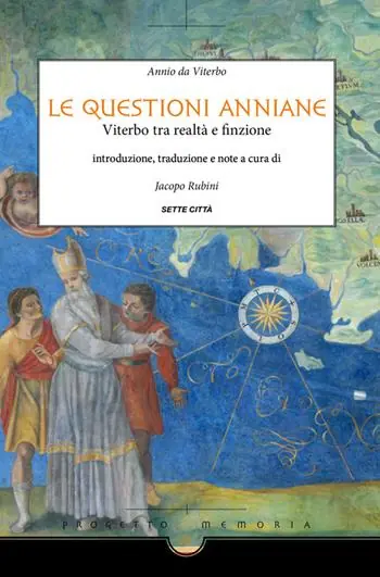 Prezzo Conveniente Le questioni anniane. Viterbo tra realtà e finzione