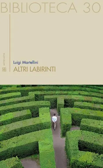 Nuova Collezione Altri labirinti. Percorsi negli spazi letterari