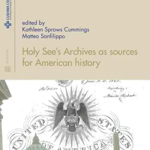 Acquista Ora Holy see‘s archives as sources for American history. Ediz. italiana e inglese
