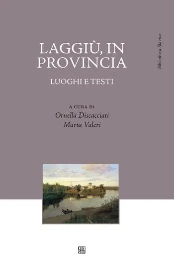 Economico Laggiù, in provincia. Luoghi e testi