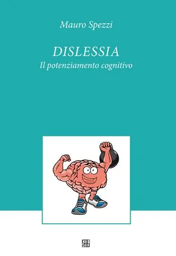 Dislessia. Il potenziamento cognitivo Solo Oggi