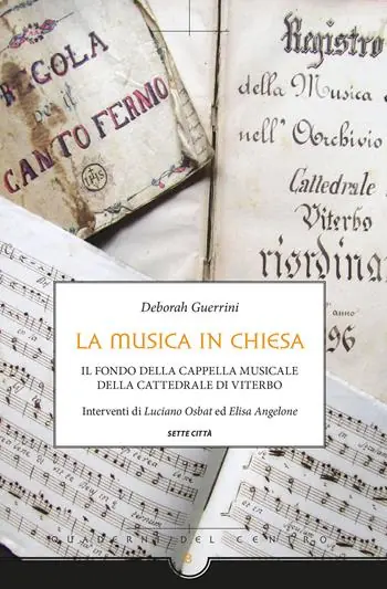 Occasione La musica in chiesa. Il fondo della cappella musicale della cattedrale di Viterbo