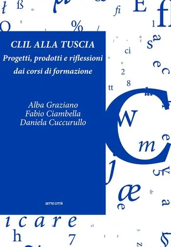 CLIL alla Tuscia. Progetti, prodotti e riflessioni dai corsi di formazione. Con Contenuto digitale per accesso online Occasione Imperdibile