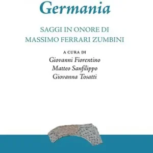 De Austria et Germania. Saggi in onore di Massimo Ferrari Zumbini Di Tendenza