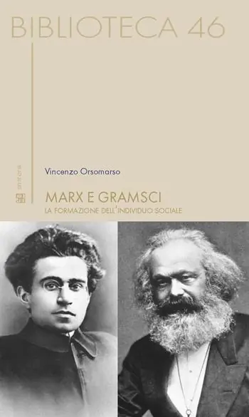 Marx e Gramsci. La formazione dell‘individuo sociale Offerta