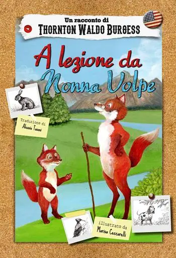 A lezione da Nonna Volpe Esclusivo