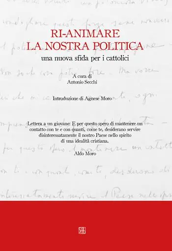 Reso Gratuito Ri-animare la nostra politica, una nuova sfida per i cattolici