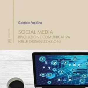 Pagamento Sicuro Social media. Rivoluzione comunicativa nelle organizzazioni