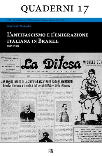 L‘antifascismo e l‘emigrazione italiana in Brasile (1919-1945) Consegna Rapida