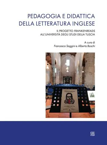 Saldi Pedagogia e didattica della letteratura inglese. Il progetto Frankenreads all‘Università degli Studi della Tuscia